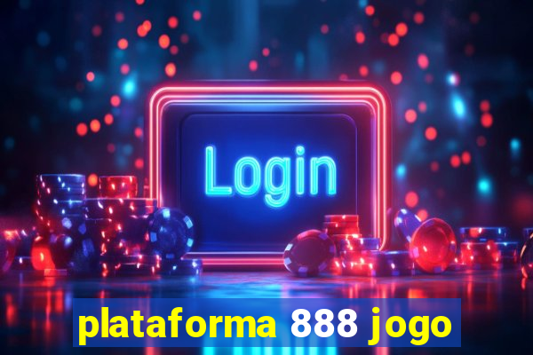 plataforma 888 jogo